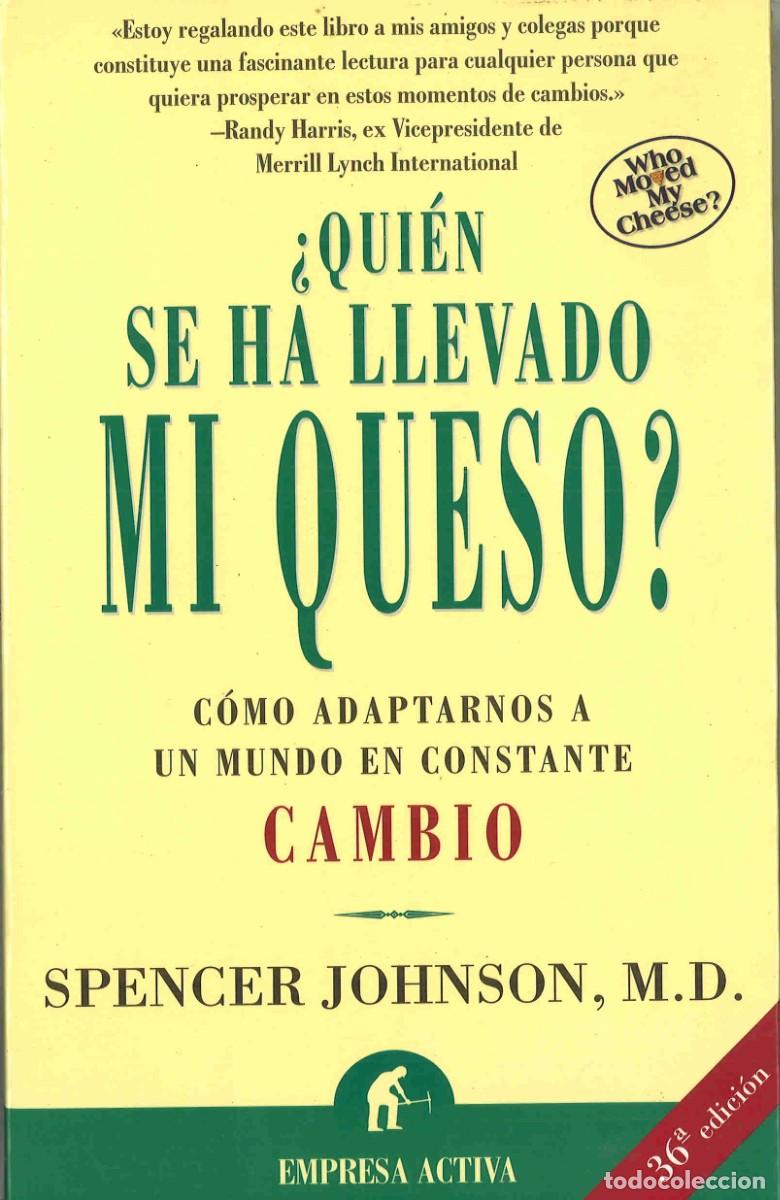 Libros: &iquest;Qui&eacute;n se ha llevado mi queso? Spencer Johnson, M.D. 2004 - Foto 1