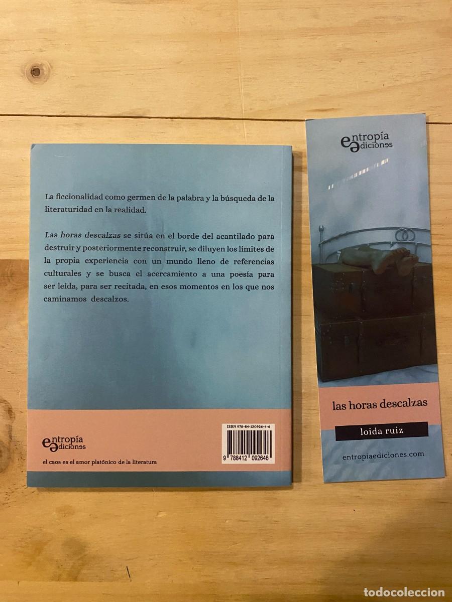 Libros: LAS HORAS DESCALZAS- LOIDA RUIZ- A ESTRENAR - Foto 2
