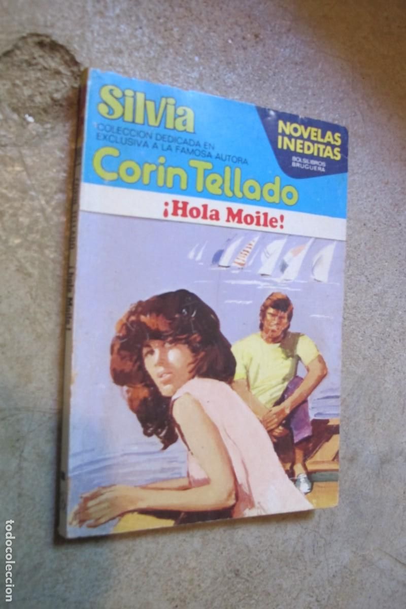 Libros: &iexcl; HOLA MOILE ! CORIN TELLADO. SILVIA 184