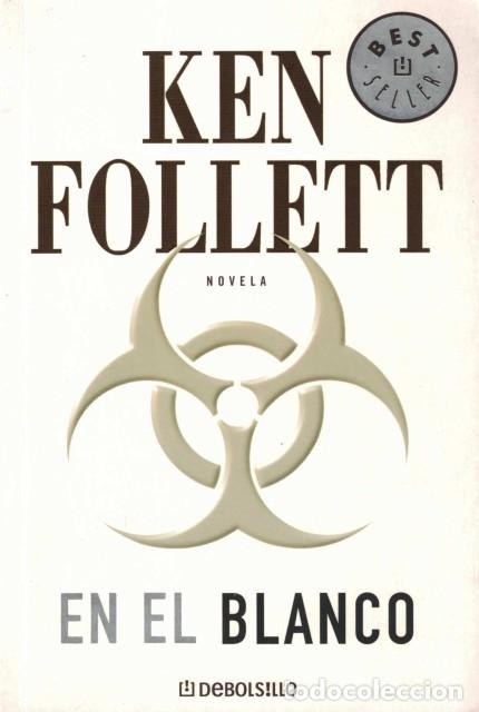 Libros: EN EL BLANCO - FOLLETT, KEN - Foto 1