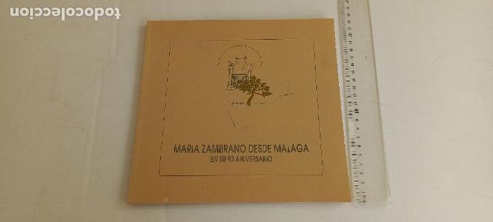 Libros: MARIA ZAMBRANO DESDE MALAGA. EN SU 90 ANIVERSARIO. SOCIEDAD DE AMIGOS DEL PAIS. 1994 CATALOGO
