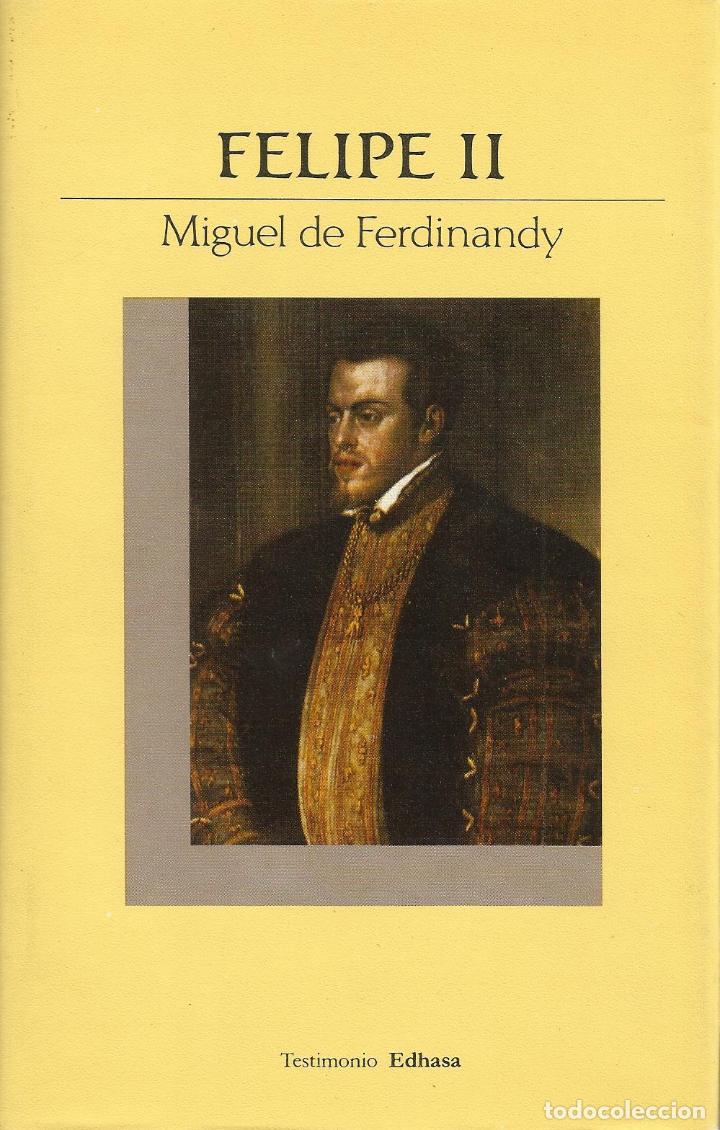 Libros: FELIPE II - FERDINANDY , MIGUEL DE - Foto 18