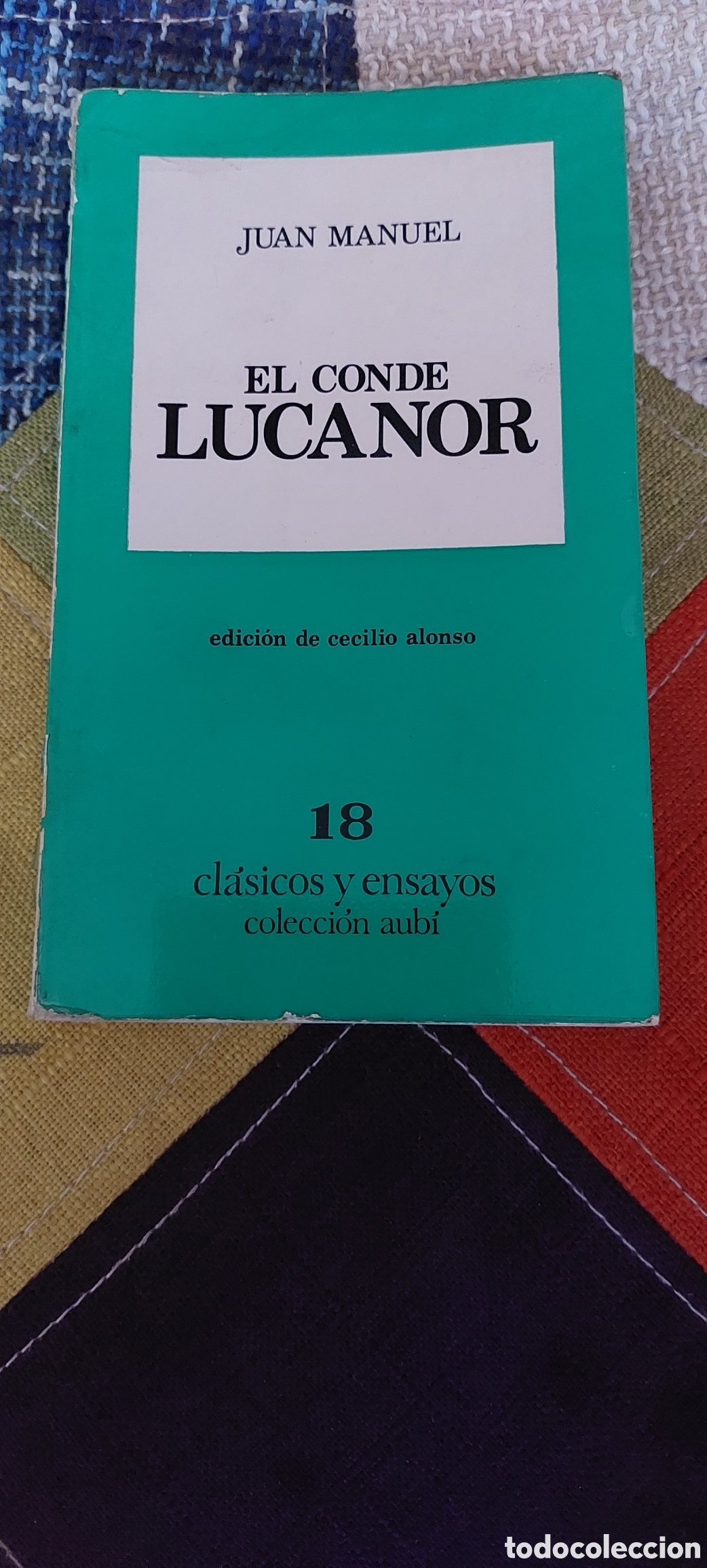 Libros: Libro El Conde Lucanor -Juan Manuel- (LB) - Foto 1