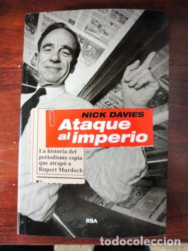 Libros: Ataque al Imperio,Nick Davies,Ed.RBA - Foto 1