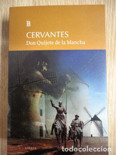 Libros: Don Quijote de La Mancha,Cervantes,Ed.Losada 2004 - Foto 1