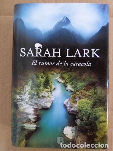 Libros: El Rumor de la Caracola,Sarah Lark,Ediciones B 2016 - Foto 1