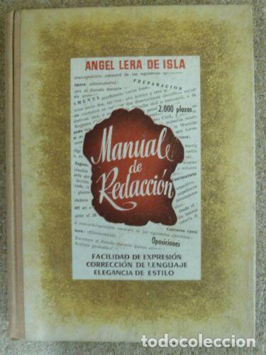 Libros: Manual de Redaccion.Angel Lera De Isla.Ediciones Ars.a&ntilde;o 1946 - Foto 1