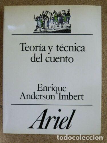 Libros: Teoria y Tecnica del Cuento,Enrique Anderson Imbert.Ariel - Foto 1