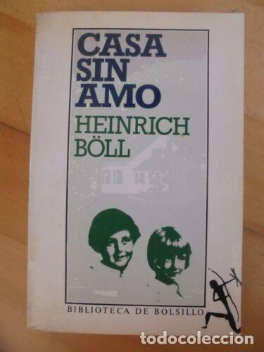 Libros: Casa sin Amo.Heinrich Boll.Seix Barral - Foto 1