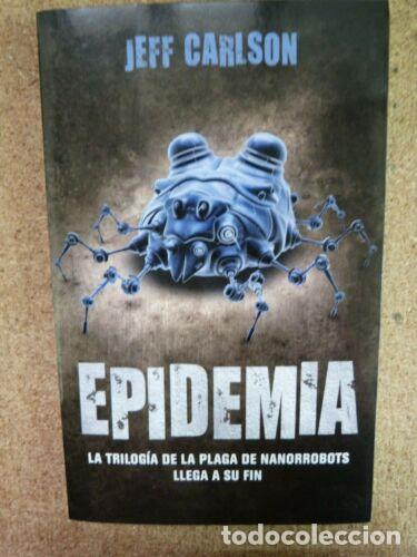 Libros: Epidemia.Jeff Carlson.Editorial Minotauro.2011 - Foto 1