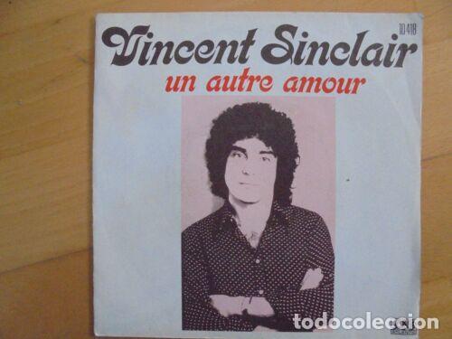 Libros: Disco Single 45 R.P.M.Vincent Sinclair.Un autre amour