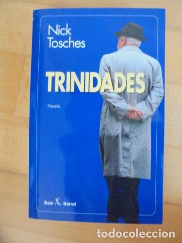Libros: Trinidades.Nick Tosches.Seix Barral - Foto 1