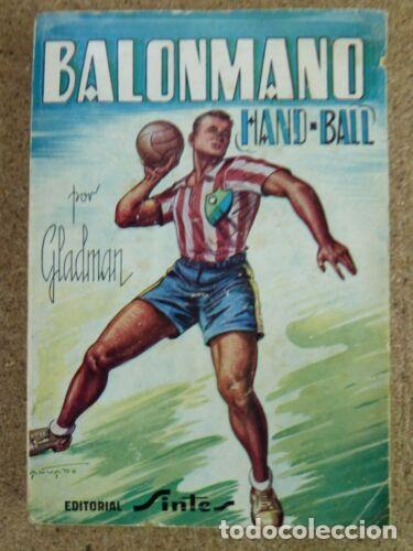 Libros: Balonmano.George Gladman.Editorial Sintes - Foto 1