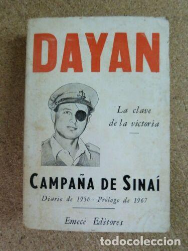 Libros: Dayan.Campa&ntilde;a de Sinai.Emece Editores - Foto 1
