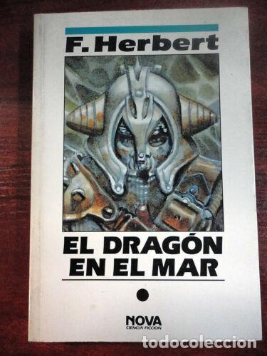 Libros: El Dragon en el Mar,F.Herbet,Ed.B 1991 - Foto 1