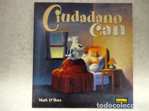Libros: Ciudadano Can Vol.1,Mark O&acute;Hara,Norma 2000 - Foto 1