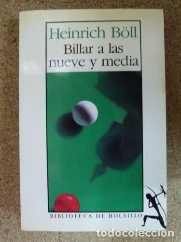 Libros: Billar a Las Nueve y Media.Heinrich Boll.Seix Barral - Foto 1