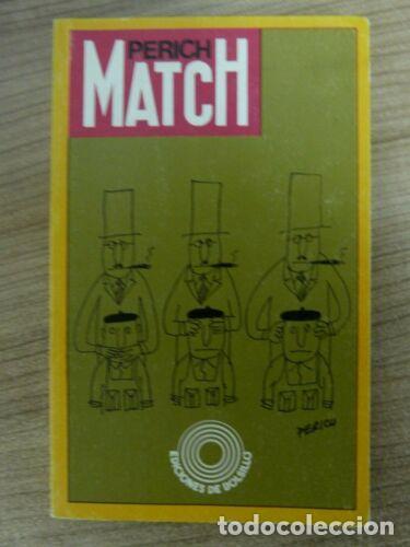 Libros: Perich Match.El Perich.Ediciones Peninsula - Foto 1