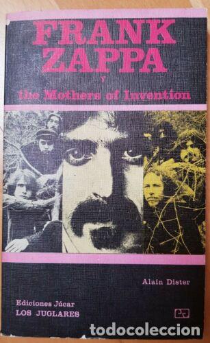 Libros: Frank Zappa.Alain Dister.Los Juglares.Ediciones Jucar. - Foto 1