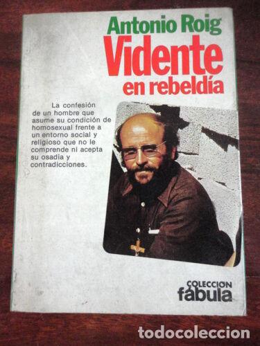 Libros: Vidente en Rebeldia,Antonio Roig,Ed.Planeta 1979 - Foto 1