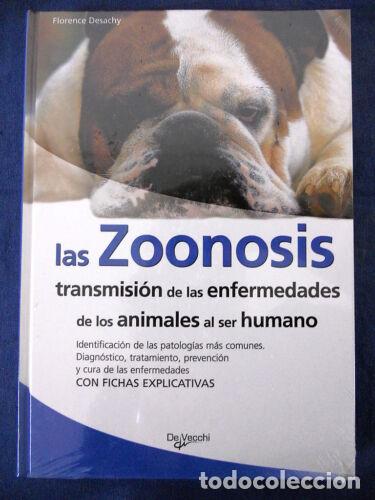 Libros: La Zoonosis,Florence Desahy,Editorial De Vecchi,2006 - Foto 1