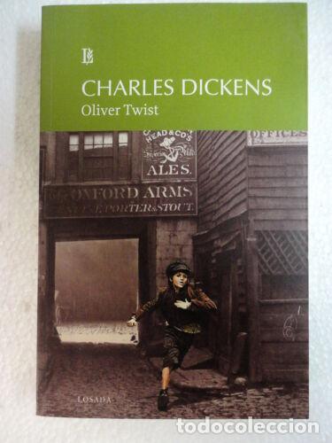 Libros: Oliver Twist,Charles Dickens,Editorial Losada 2013 - Foto 1