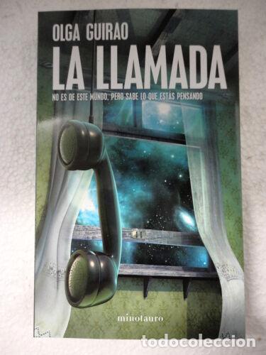 Libros: La Llamada,Olga Guirao,Minotauro 2011 - Foto 1