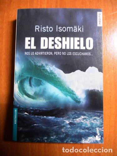 Libros: El Deshielo,Risto Isom&auml;ki,Ed.Planeta 2009 - Foto 1