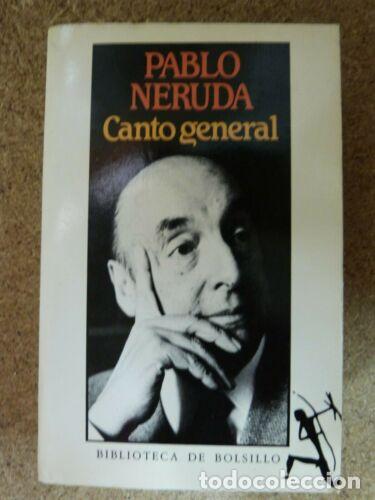 Libros: Canto General.Pablo Neruda.Seix Barral - Foto 1