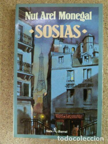 Libros: Sosias.Nut Arel Monegal.Seix Barral - Foto 1