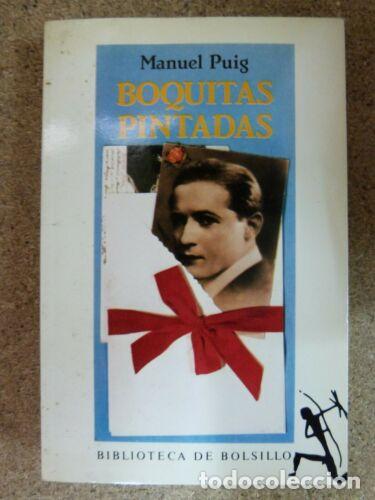 Libros: Boquitas Pintadas.Manuel Puig.Seix Barral - Foto 1