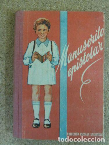 Libros: Manuscrito Epistolar.Editorial Miguel A.Salvatella 1952 - Foto 1