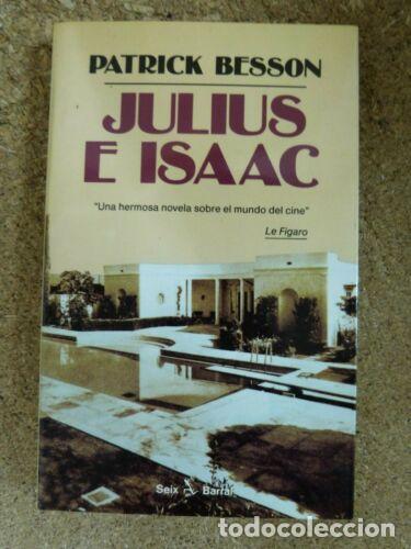 Libros: Julius e Isaac.Patrick Besson.Seix Barral - Foto 1