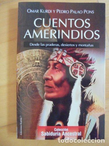 Libros: Cuentos Amerindios.Omar Kurdi.Ediciones Karma - Foto 1