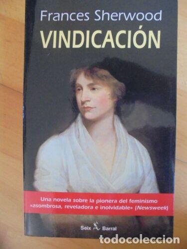 Libros: Vindicacion.Frances Sherwood.Seix Barral - Foto 1