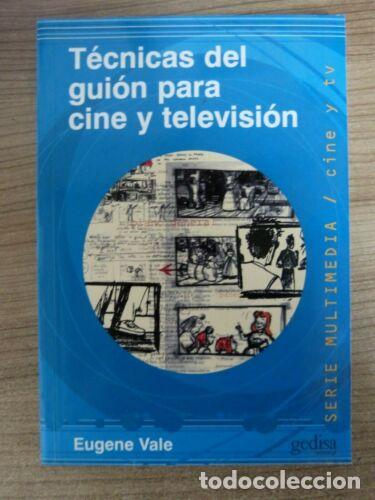 Libros: Tecnicas del guion para Cine y Television.Eugene Vale.Gedisa - Foto 1