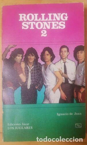 Libros: Rolling Stones 2.Ignacio de Juan.Los Juglares.Ediciones Jucar. - Foto 1