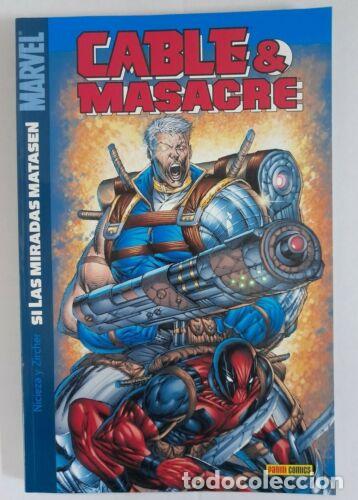 Libros: Cable & Masacre.Si Las Miradas Matasen.Marvel.Panini - Foto 1