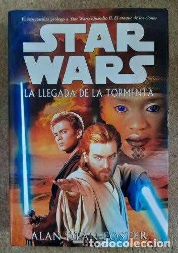 Libros: Star Wars.La Llegada De La Tormenta.Alan Dean Foster.Alberto Santos Editor - Foto 1