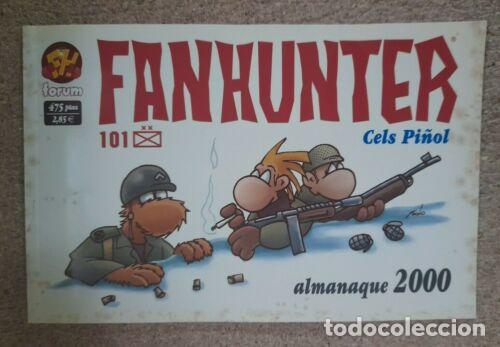 Libros: Fan Hunter 101.Almanaque 2000.Cels Pi&ntilde;ol.Forum - Foto 1