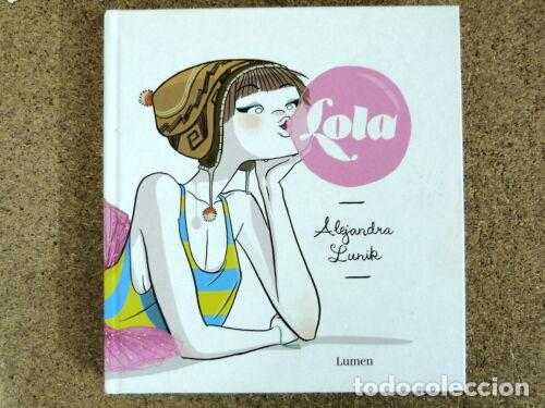 Libros: Lola,Alejandra Lunik,Lumen - Foto 1