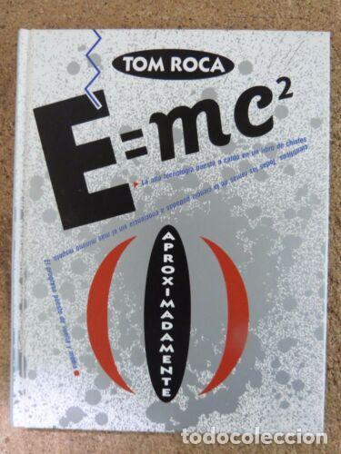 Libros: E=mc2,Tom Roca,Editorial Strip - Foto 1