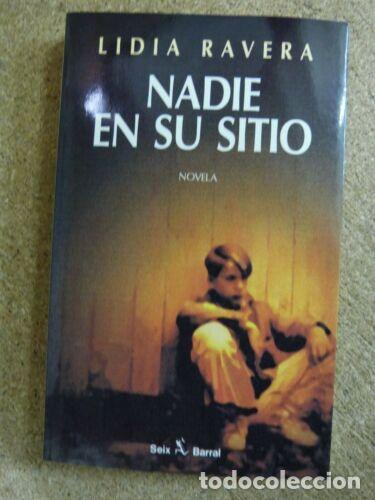 Libros: Nadie en su Sitio.Lidia Ravera.Seix Barral - Foto 1