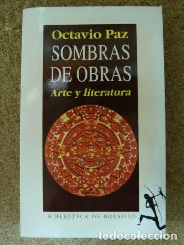 Libros: Sombras de Obras.Octavio Paz.Seix Barral - Foto 1