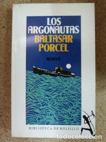 Libros: Los Argonautas.Baltasar Porcel.Seix Barral - Foto 1