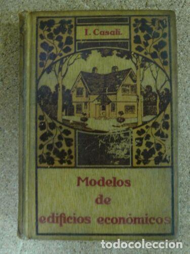 Libros: Modelos de Edificios Economicos.I.Cassali.Gustavo Gili Editor 1926 - Foto 1