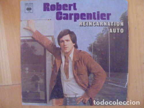 Libros: Disco Single 45 R.P.M.Robert Carpentier.Reincarnation - Foto 1