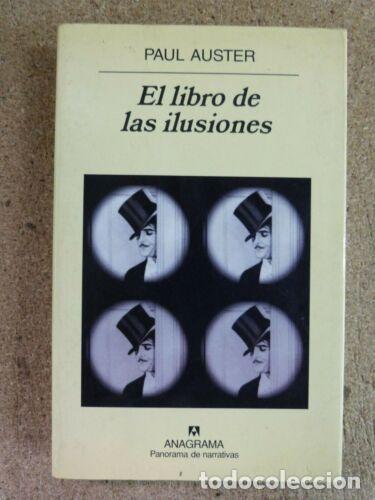 Libros: El Libro de las Ilusiones.Paul Auster.Anagrama - Foto 1