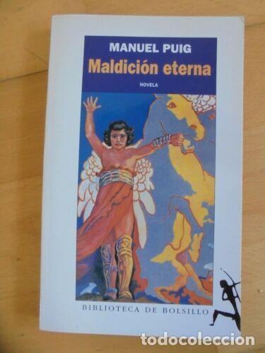 Libros: Maldicion Eterna.Manuel Puig.Seix Barral - Foto 1