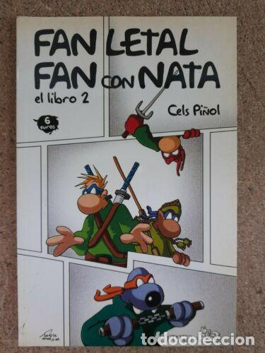 Libros: Fan Letal.Fan Con Nata.El Libro 2.Cels Pi&ntilde;ol.Forum - Foto 1